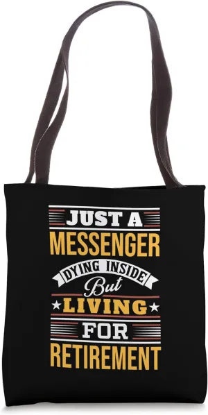 Sarcastic Messenger Funny Saying Courier Tote Bag